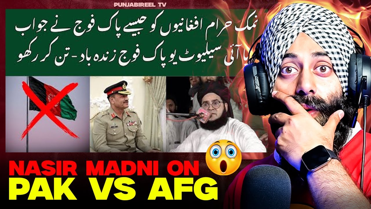 Indian Reaction on Nasir Madni on Pakistan vs Afghanistan Situation