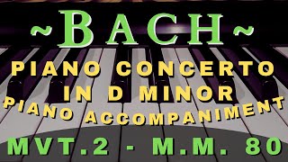 Bach Piano Accompaniment Concerto in Dm Mvt 2 80e