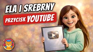  Ela Wins The Silver Youtube Button  Bedtime Story  Bedtime Book