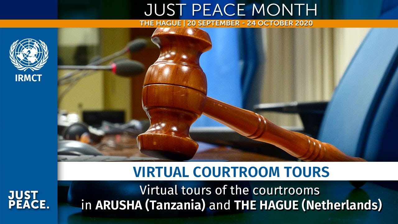 Just Peace | Virtual Tour of the Courtrooms in Arusha (Tanzania) and The Hague (Netherlands)