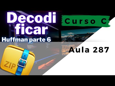 Curso de Programação C | Como decodificar o texto codificado com o Algoritmo de Huffman? | aula 287
