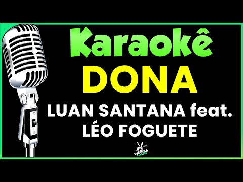 Miniatura do vídeo de Dona - Luan Santana e Léo Foguete