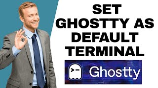 How to set Ghostty as default terminal-2025 (switch in seconds with this setup) l DoubleZ