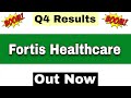 Fortis Healthcare Q4 Results 2026 | Fortis Healthcare Results Today | Fortis Healthcare Share News 
