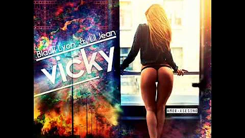 Vicky - Black Lyon Ft Little Jean