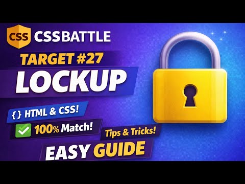 CSSBattle #27: Creating the "Lock Up" Icon with 100% Accuracy