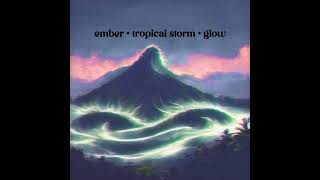 Ember - Glow (Official Audio)