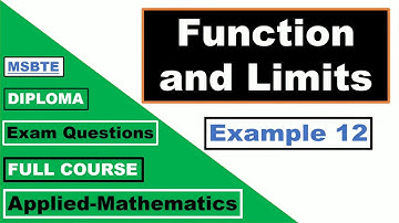 Function and Limits (Example 12) | MSBTE - Diploma | Applied Mathematics