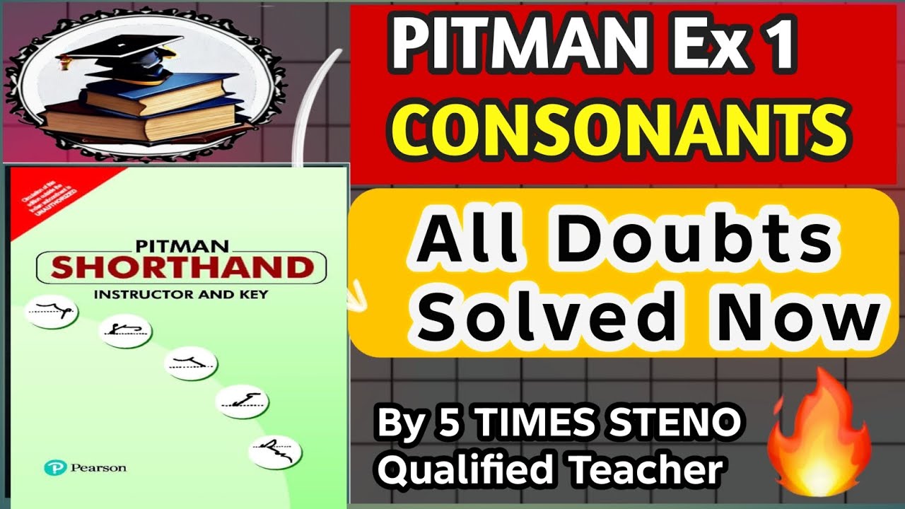Pitman Exercise 1 Table of Consonants 