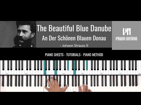 The Beautiful Blue Danube  (Easy Piano) - Johann Strauss II