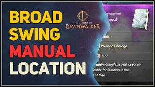 Broad Swing Manual Location The Blood of Dawnwalker