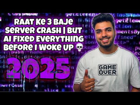 Raat Ke 3 Baje Server Crash | But AI Fixed Everything Before I Woke Up ...