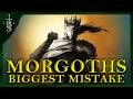 What was melkorsmorgoths biggest mistake  lord of the rings lore