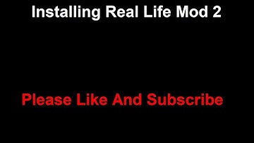 Installing Real Life Mod 2 Updated!!