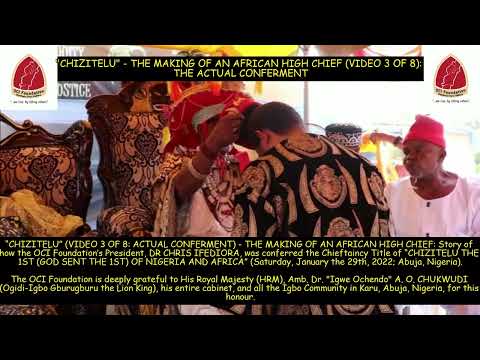 CHIZITELU-1 (3 of 8 - TITLE CONFERMENT): OCI Foundation’s President bags Chieftaincy (Abuja; 29/1/22