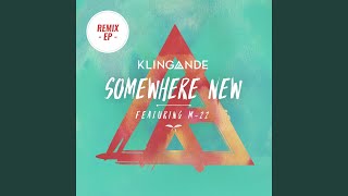 Somewhere New (M-22 Club Edit)