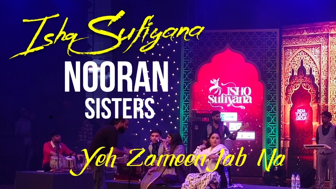 Nooran Sisters Yeh Zameen Jab Na Tha Ishq Sufiyana Sufi Music Siri nooran-sisters-yeh-zameen-jab-na-tha-ishq-sufiyana-sufi-music-siri
