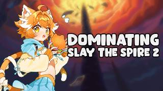 DOMINATING Slay the Spire 2!