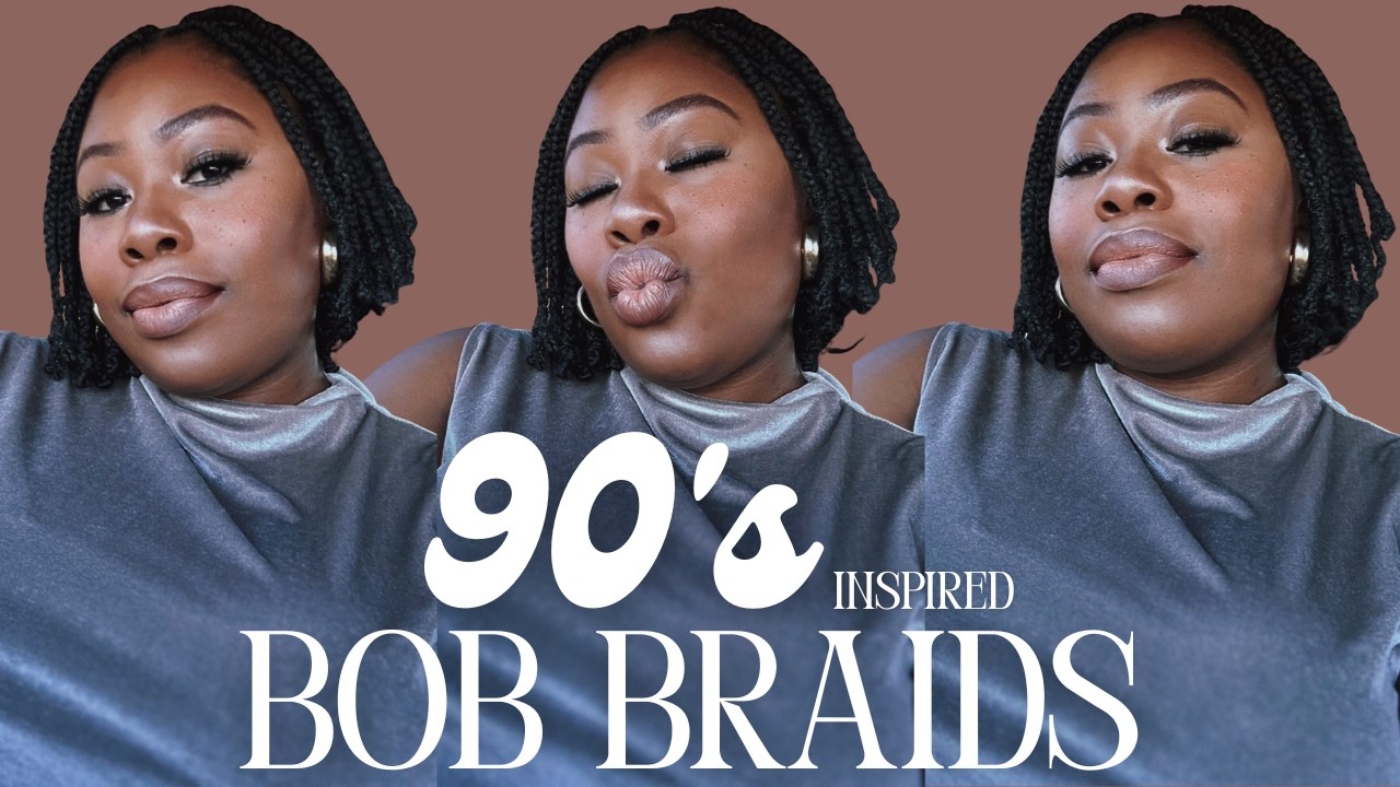HOW TO: Bob Box Braids | 90's Inspired