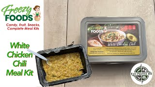 Trying FREEZY FOODS White Chicken Chili Meal Kit : Emergency Food Supply : Freeze Dried Foods