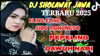 Download lagu ELING ELING SIRO MANUNGSO DJ SHOLAWAT JAWA KUNO ZAMAN DULU PALING MERDU