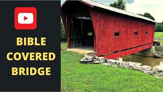 GOTC-Explore w/Albee Exploration of Bible Covered Bridge