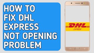 How to Fix DHL Express not opening (problem) screenshot 2