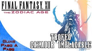 Final Fantasy XII: The Zodiac Age | Trofeo: Cazador implacable (Escoria Yiazmat)