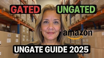 How To Get Ungated On Amazon FBA in 2025