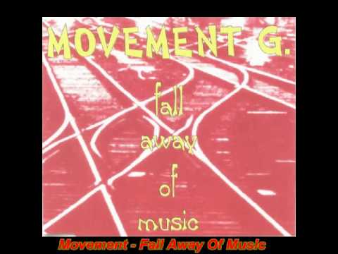 Movement G. — Movement G - Fall Away Of Music (Extended Edit)