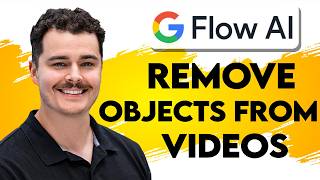 How To Remove Objects From Videos In Google Flow [2026 Guide]