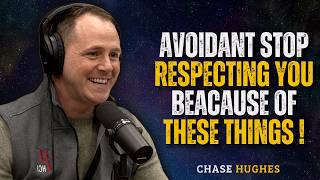 4 Things That Kill Your Value in Front of an Avoidant | Chase Hughes