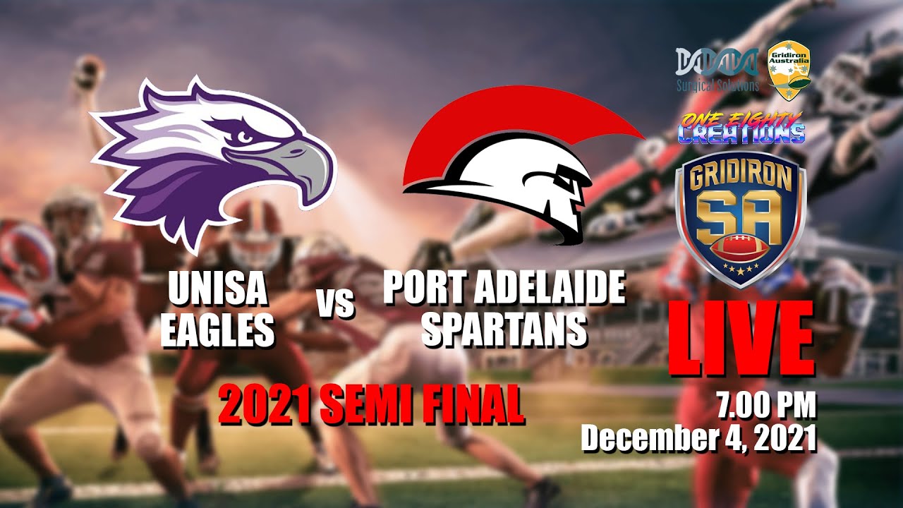 🔴LIVE : Gridiron SA Semi Final - UniSA Eagles Vs. Port Adelaide Spartans