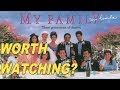 Mi Familia, My Family: Why It's Worth A Watch