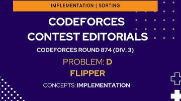 Codeforces Round 874 (Div. 3) | Problem D: Flipper | Detailed Explanation | Video Editorial
