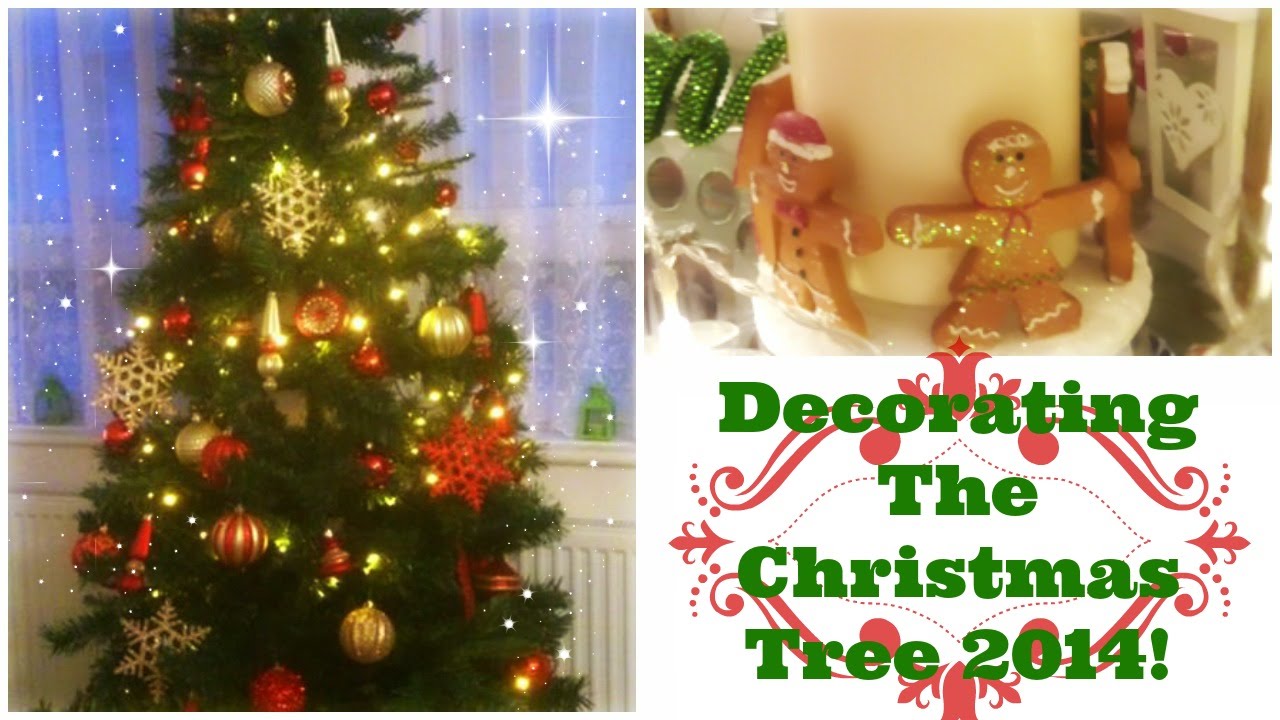 Decorating The Christmas Tree 2014! YouTube