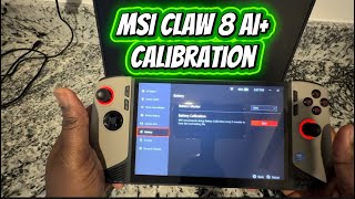 MSI Claw 8 AI+  Battery Calibration Guide DO THIS FIRST for Better Battery Life screenshot 4