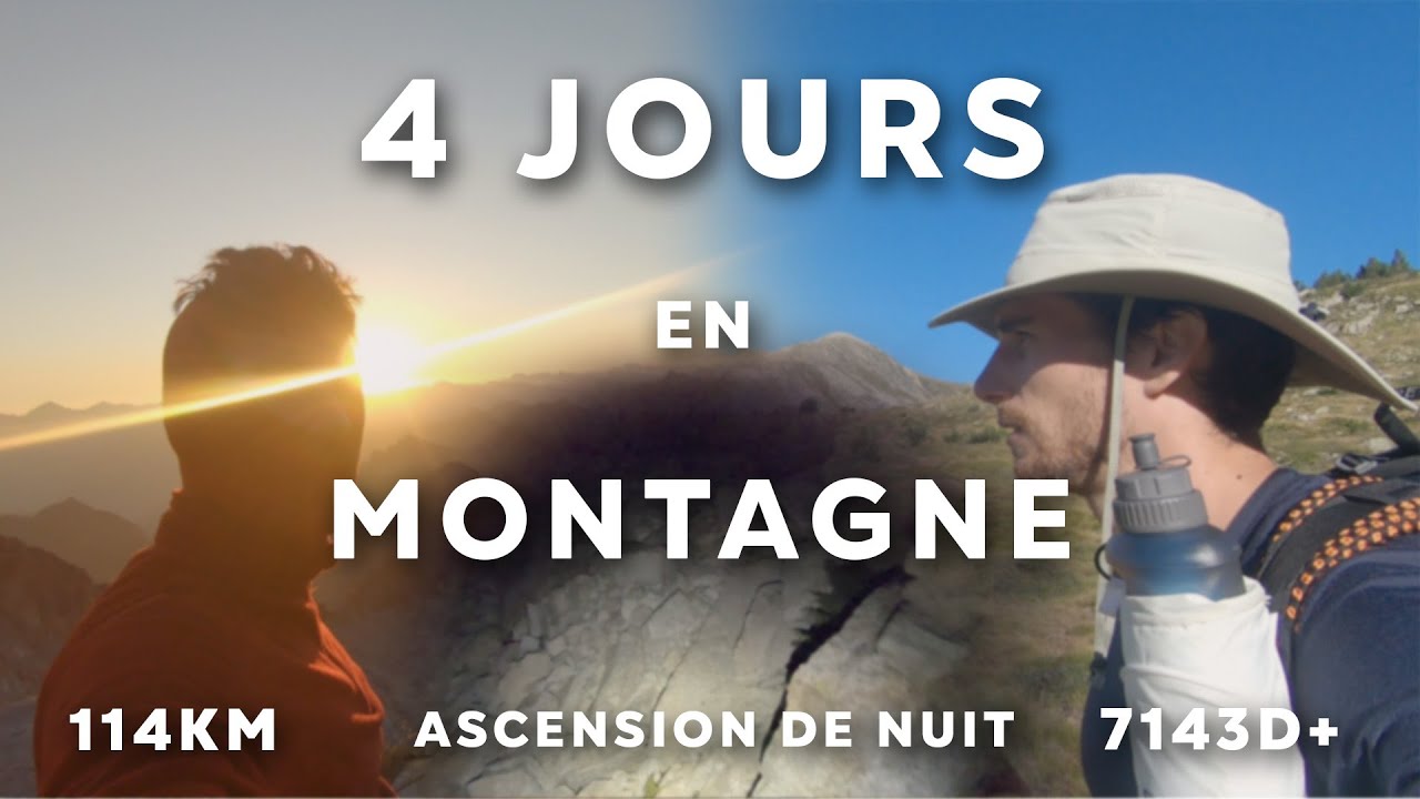 4 jours en montagne et une ascension de nuit (Pyrénées, HRP, GR10, et autres...)