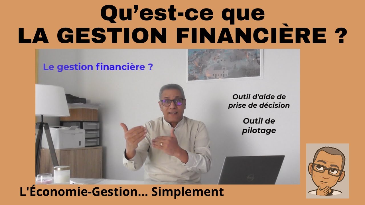 Qu'est ce que LA GESTION FINANCIÈRE ?