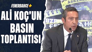 Fenerbahçe Başkanı Ali Koç Basın Toplantısında Açıklamalarda Bulundu!