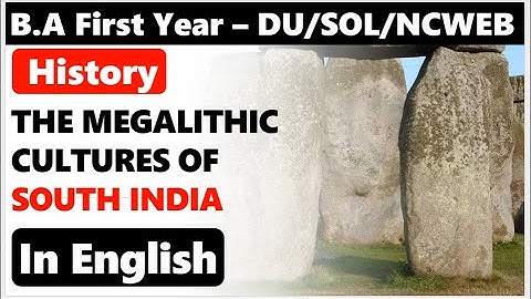 BA First Year History Unit 4 PART 3 ) The Megalithic Cultures of South India  SOL DU REGULAR  NCWEB