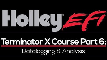 Holley Terminator X Training Course Part 6: Data Analysis | Evans Performance Academy