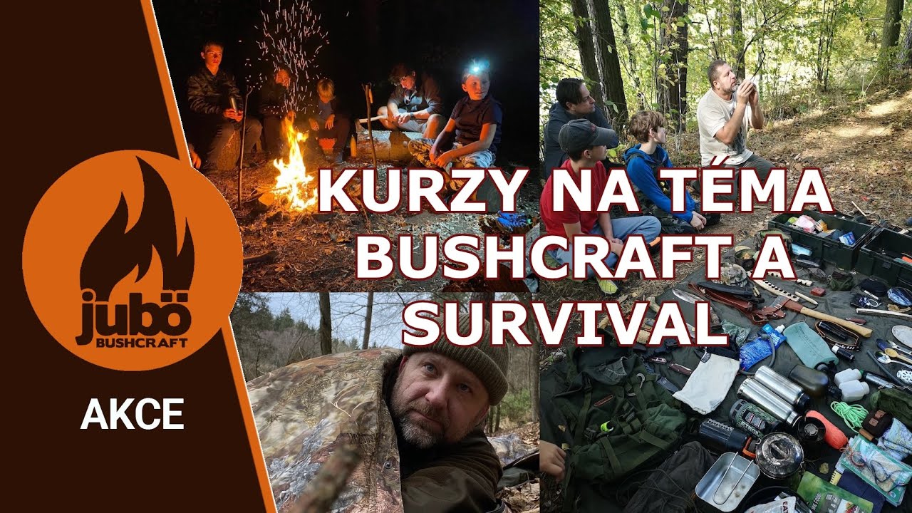 AKCE : Nové kurzy od roku 2022 na téma Bushcraft a Survival