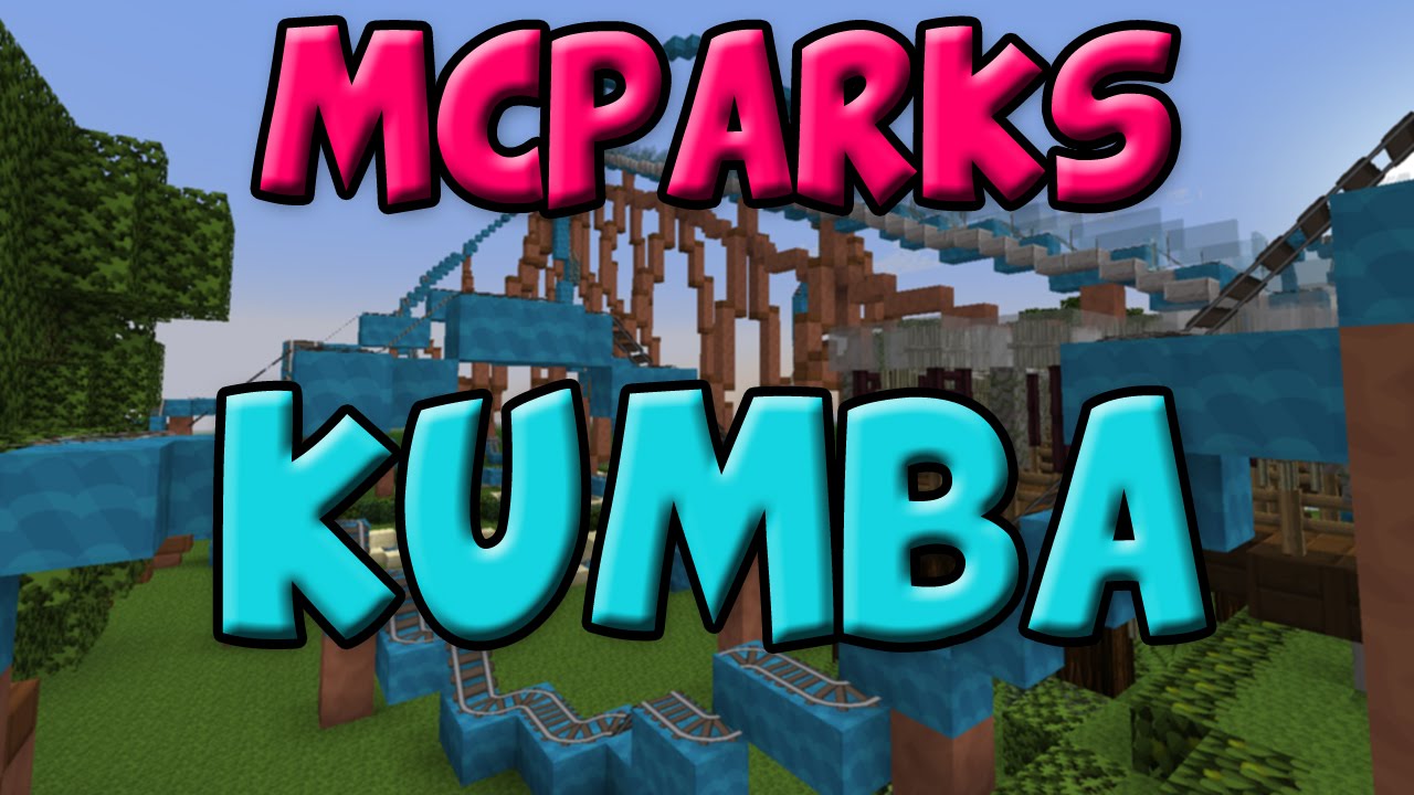 Minecraft Server: MCParks - Kumba - YouTube
