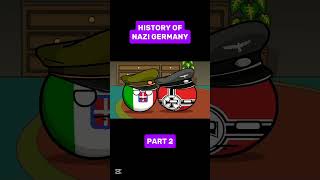 History of Nazi Germany 🇩🇪 Part 2 #countryballs #history #germany Sub for More 😉