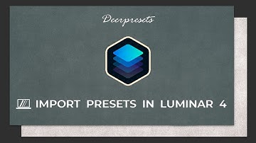 How to Import/Install Presets/LUTs for cube files in Luminar 4