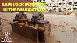 How containers securing on the vessel ( Part 1 -Base lock)