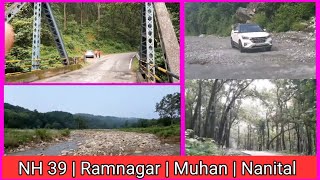 Nh 309 | Ramnagar | Muhan | Nanital | jim corbett national park