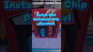 Nintendo Switch Oled Instalación Chip Picochael