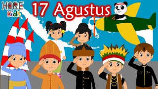 Lagu 17 Agustus  Hari Merdeka  17 Agustus 1945  Indonesia Merdeka